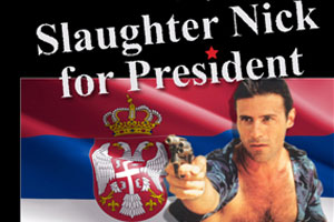 Slaughtera Nicka za predsjednika