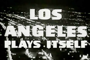 Los Angeles Plays Itself