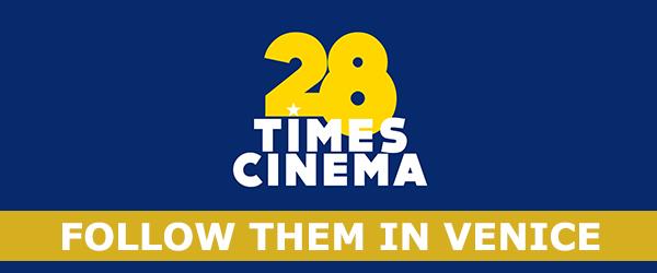 28 Times Cinema u Veneciju poziva...