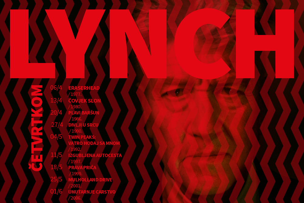 Filmovi Davida Lyncha - travanj / svibanj / lipanj