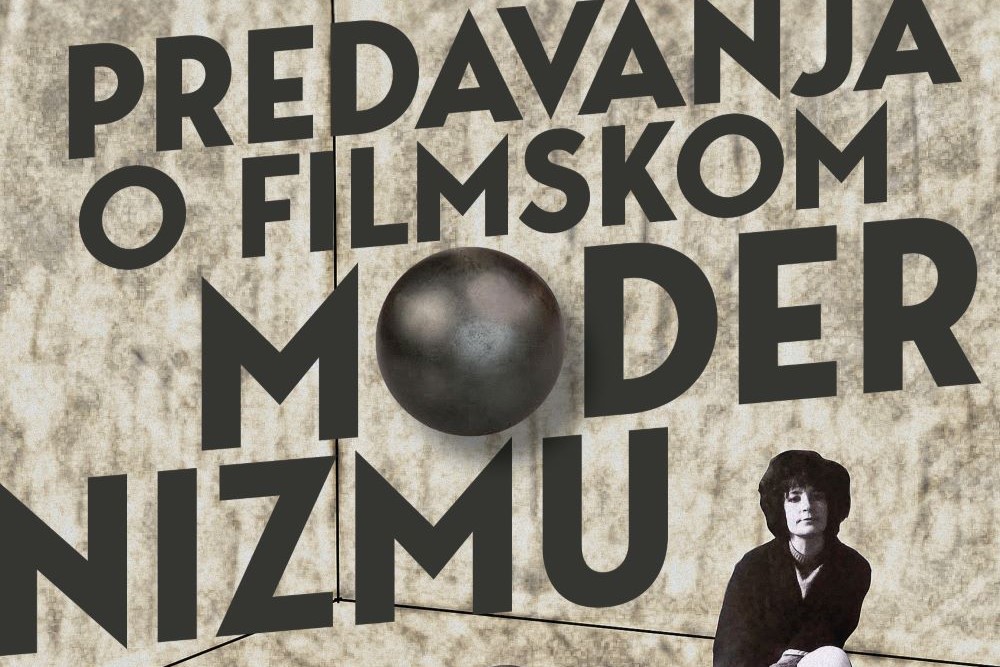 Film izvan okvira: Nikica Gilić, Predavanja o filmskom modernizmu